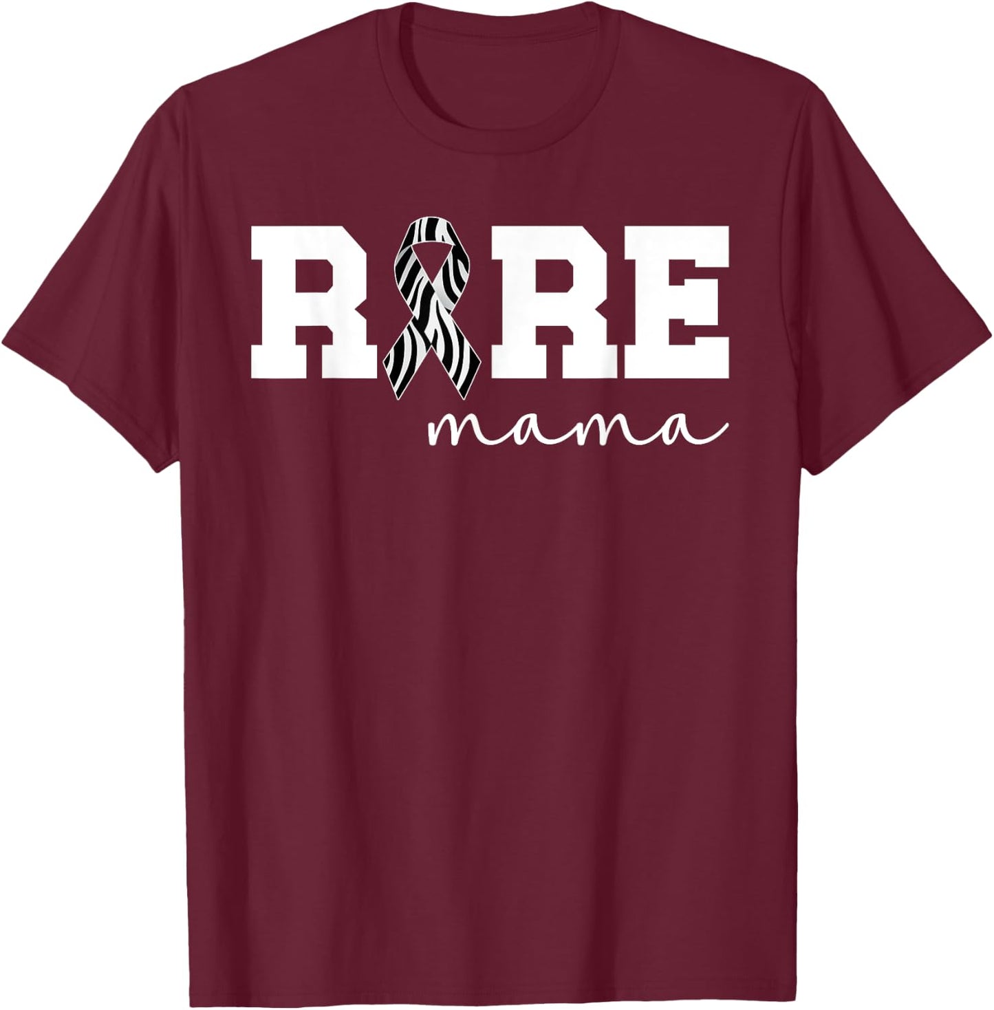 Rare Mama Rare Disease Fighter Mom Rare Disease Awareness T-Shirt - T-Shirt | Maroon