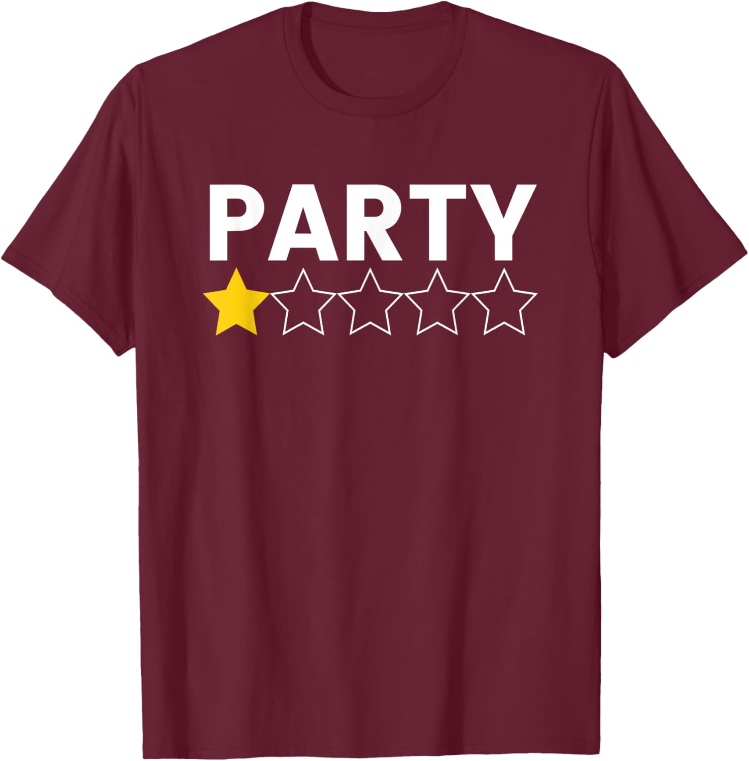 Party Pooper One Star Funny T-Shirt - T-Shirt | Maroon