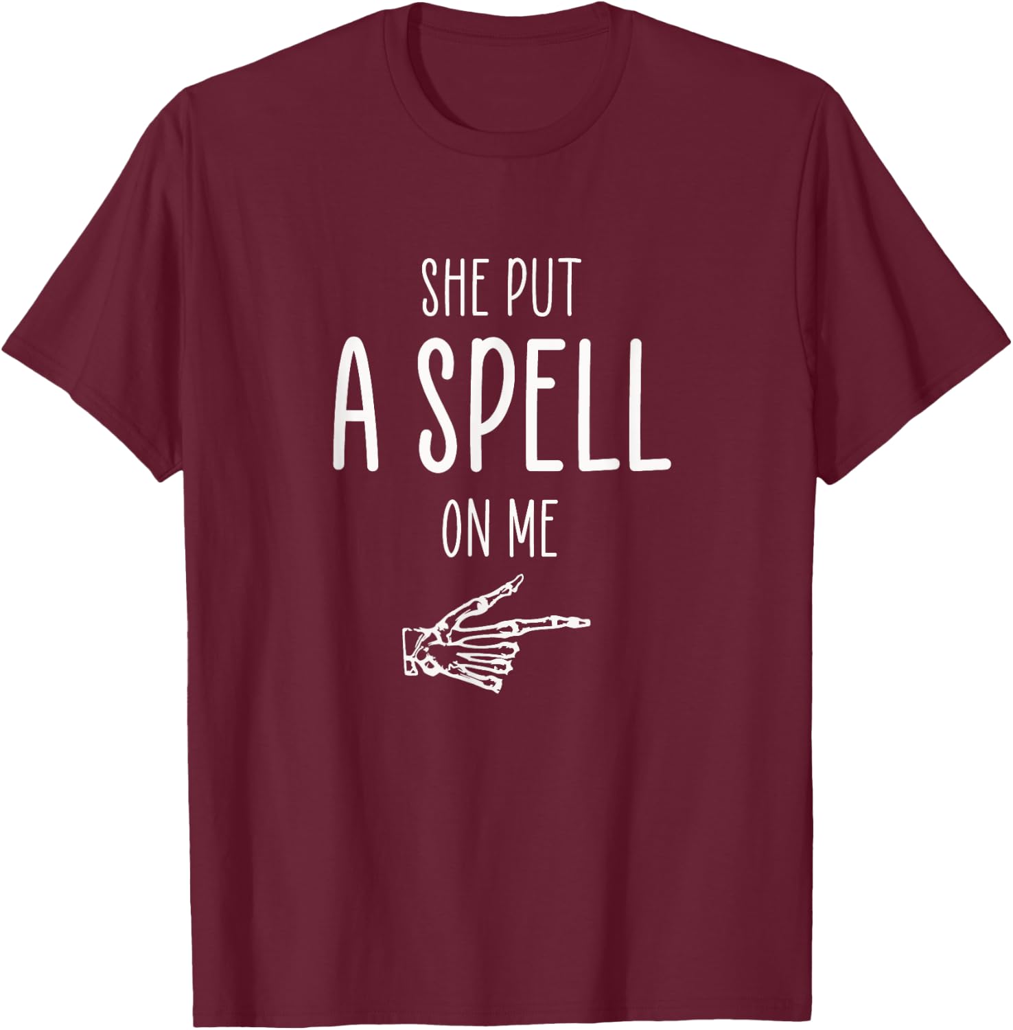 She Put A Spell On Me Finger Pointing Funny Guys Halloween T-Shirt - T-Shirt | Maroon