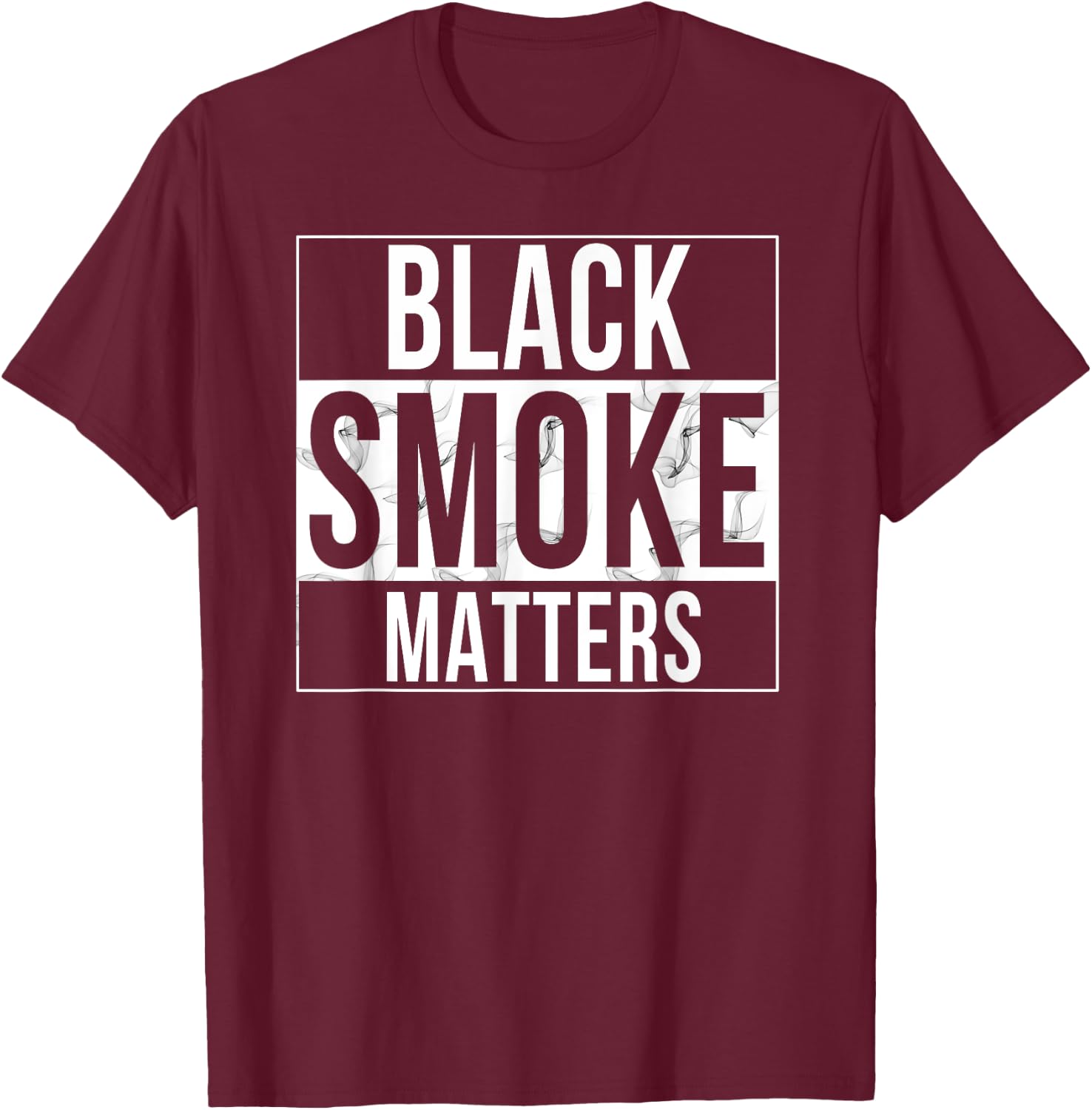 Black Smoke Matters Diesel Truck Drivers T-Shirt - T-Shirt | Maroon