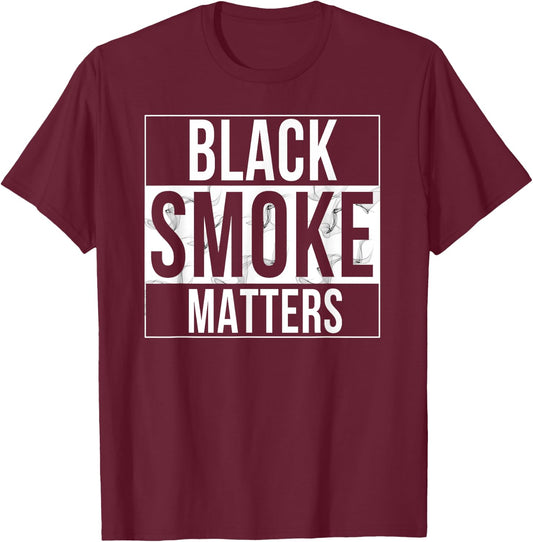 Black Smoke Matters Diesel Truck Drivers T-Shirt - T-Shirt | Maroon