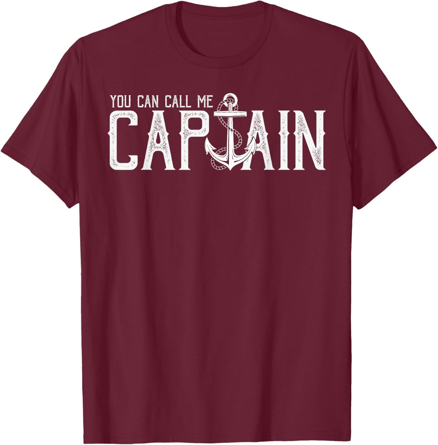 You can Call me Captain Bootsmann Matrose Vintage Kapitän T-Shirt - T-Shirt | Maroon