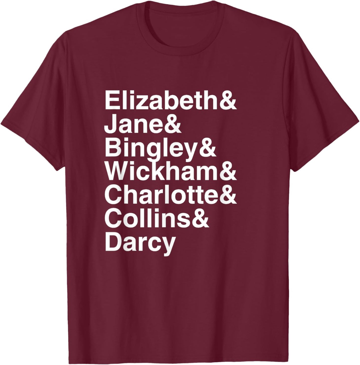 Jane Austen Pride & Prejudice Character List T-Shirt - T-Shirt | Maroon