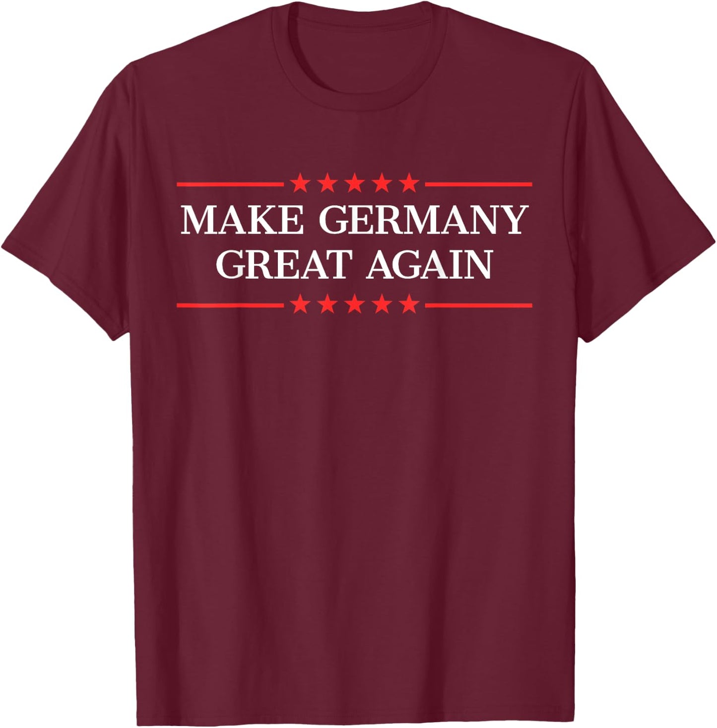 Machen Sie Deutschland wieder großartig T-Shirt - T-Shirt | Maroon