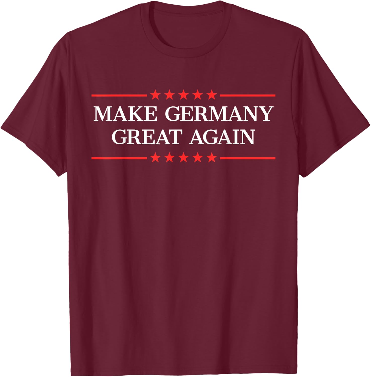 Machen Sie Deutschland wieder großartig T-Shirt - T-Shirt | Maroon
