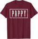 Pappy - Sleek Framed Design Father's Day Pappy T-Shirt - T-Shirt | Maroon