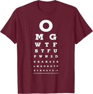 OMG WTF STFU - Eye Chart for Noobs T-Shirt - T-Shirt | Maroon