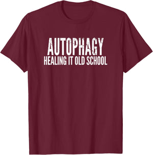 Autophagy Healing It Old School IF Fasting Natural Health T-Shirt - T-Shirt | Maroon