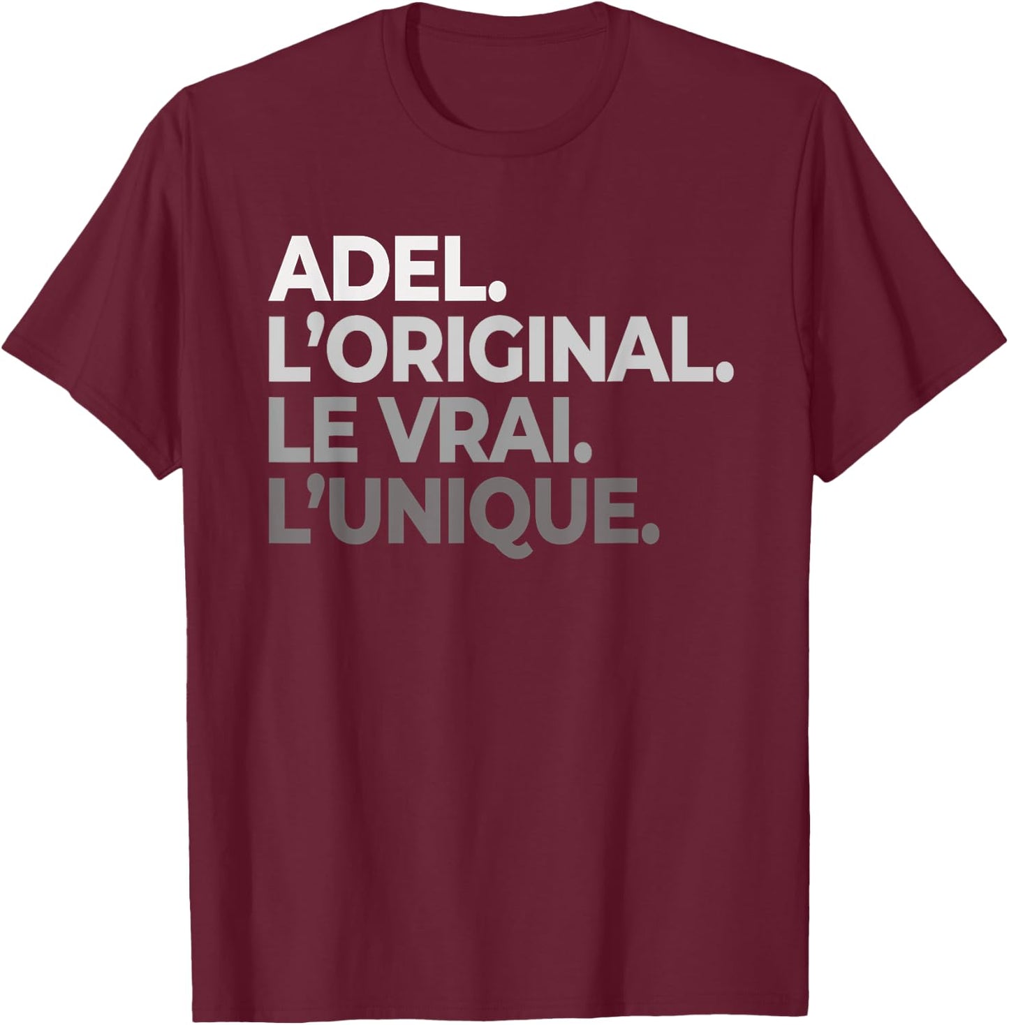 Name Adel The Original The True The Unique Father's Day , Black, S T-Shirt - T-Shirt | Maroon