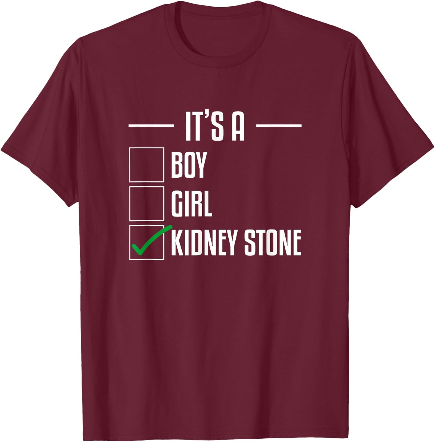 Kidney Stone Funny Disease Stones Survivor Awareness T-Shirt - T-Shirt | Maroon