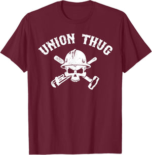 Union Strong and Solidarity Shirt - Union Thug T-Shirt - T-Shirt | Maroon