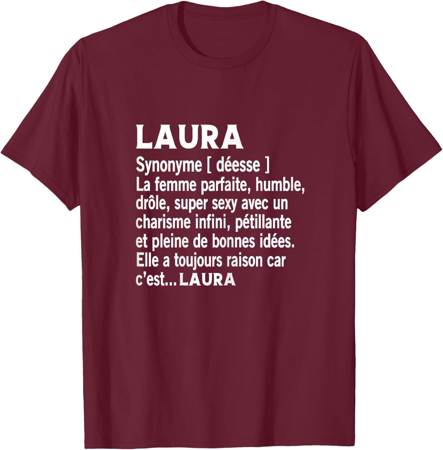 Woman Humor Personalized Gift Name Laura Definition , Black, Female X-Small T-Shirt - T-Shirt | Maroon