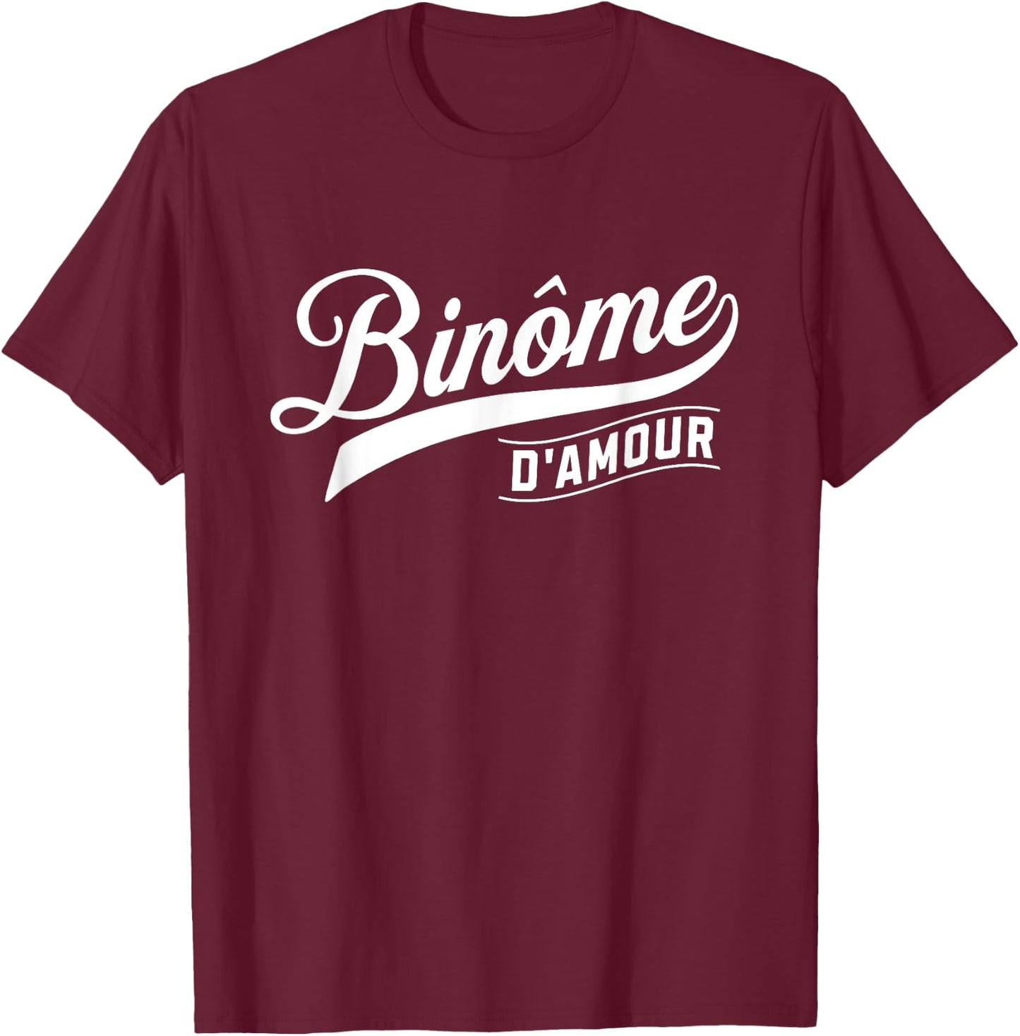Binôme d'amour Gift Binomial Work Humor Colleague , Black, S T-Shirt - T-Shirt | Maroon