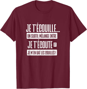 Punchline humor phrase funny joke beauf je t'écouille , Black, S T-Shirt - T-Shirt | Maroon