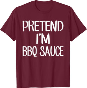 Pretend I'm BBQ Sauce Costume Family Lazy Easy Halloween T-Shirt - T-Shirt | Maroon