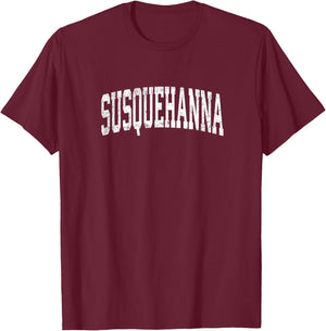 Susquehanna Pennsylvania PA Vintage Athletic Sports Design T-Shirt - T-Shirt | Maroon