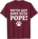We've Got Hope With The Pope Kentucky Paw Print T-Shirt - T-Shirt | Maroon