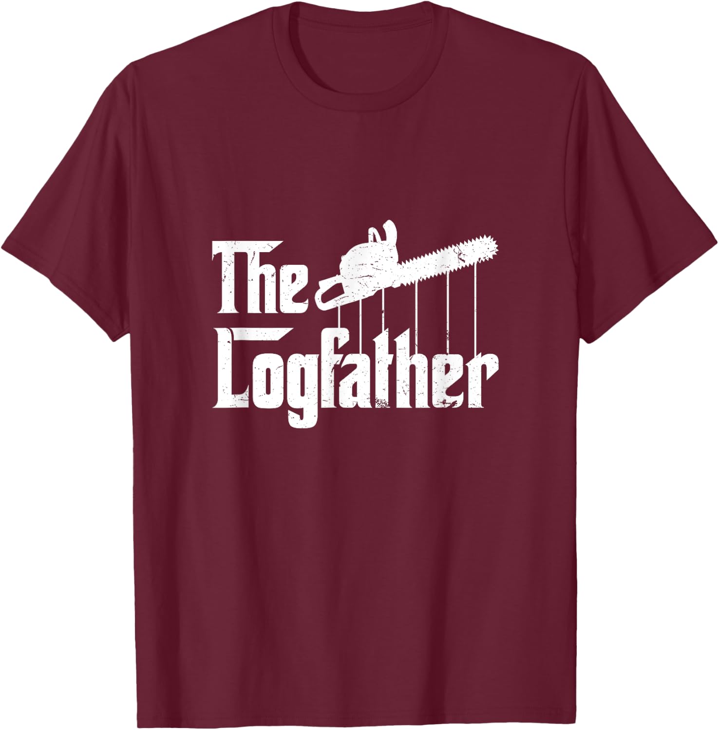 Cool Timber Felling Chainsaw Logger Shirts & Gifts | Men's Black Cotton Polyester | Short Sleeve | Small | Classic Fit | Christmas, Birthday Gift T-Shirt - T-Shirt | Maroon