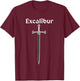 Excalibur The Sword of King Arthus T-Shirt - T-Shirt | Maroon