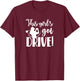 This Girl's Got Drive T-Shirt - T-Shirt | Maroon