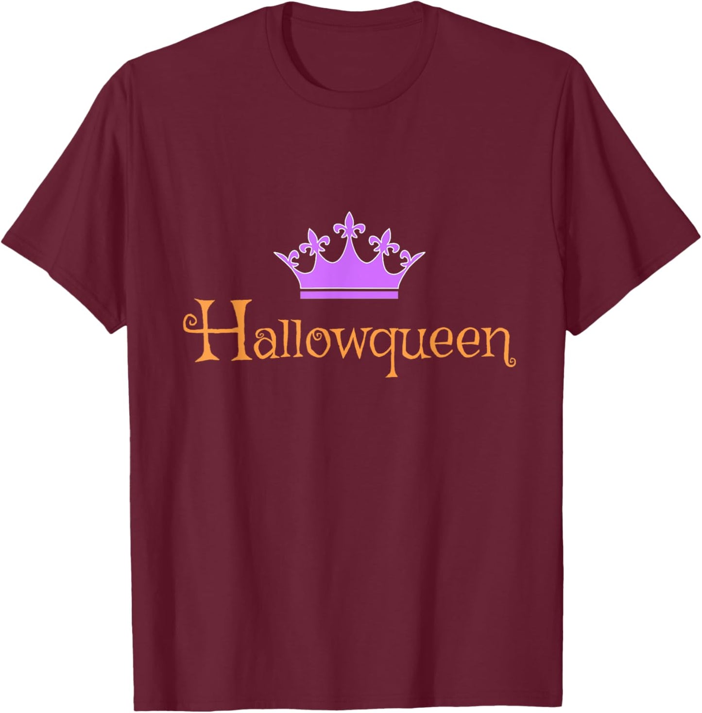 Hallowqueen , Halloween Shirt, Halloween Costume T-Shirt - T-Shirt | Maroon