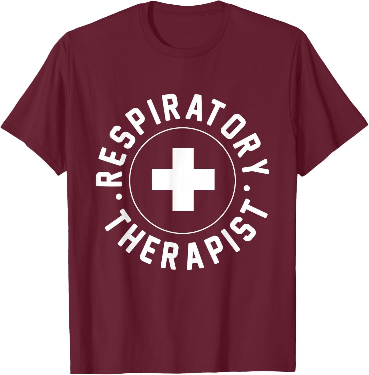 Breathing Life Into Healthcare: Respiratory Therapist T-Shirt - T-Shirt | Maroon