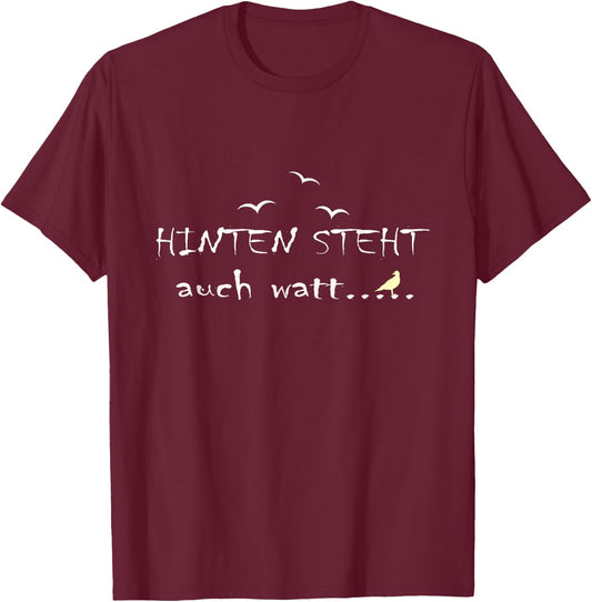 Funny Hinden steht auch watt Party Holiday , black T-Shirt - T-Shirt | Maroon