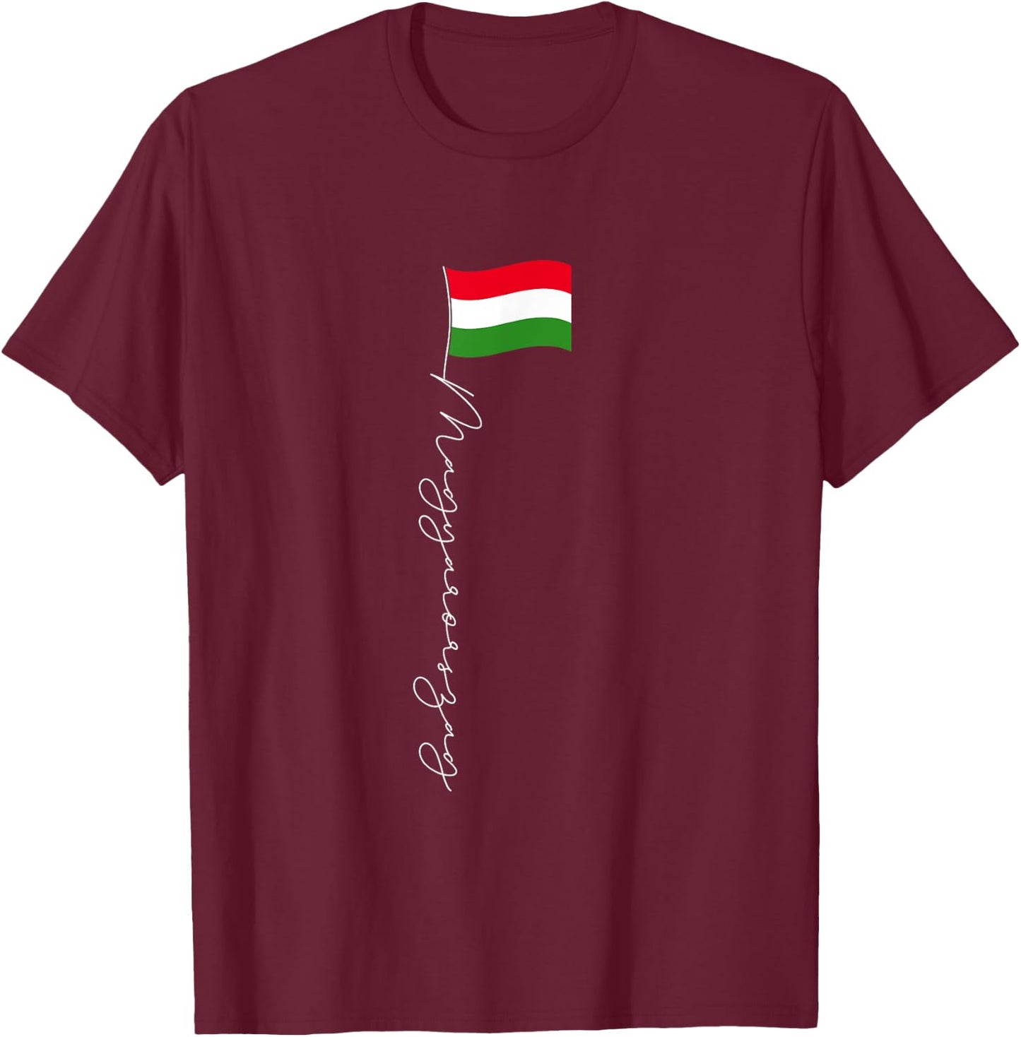 Hungary Signature Flag Pole - Patriotic Hungarian Flag T-Shirt - T-Shirt | Maroon
