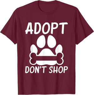 Adopt dont Shop Puppy Dog Lover T-Shirt - T-Shirt | Maroon