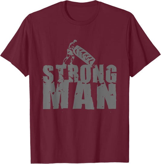 STRONGMAN T SHIRT Powerlifting Gym Strength Training T-Shirt - T-Shirt | Maroon