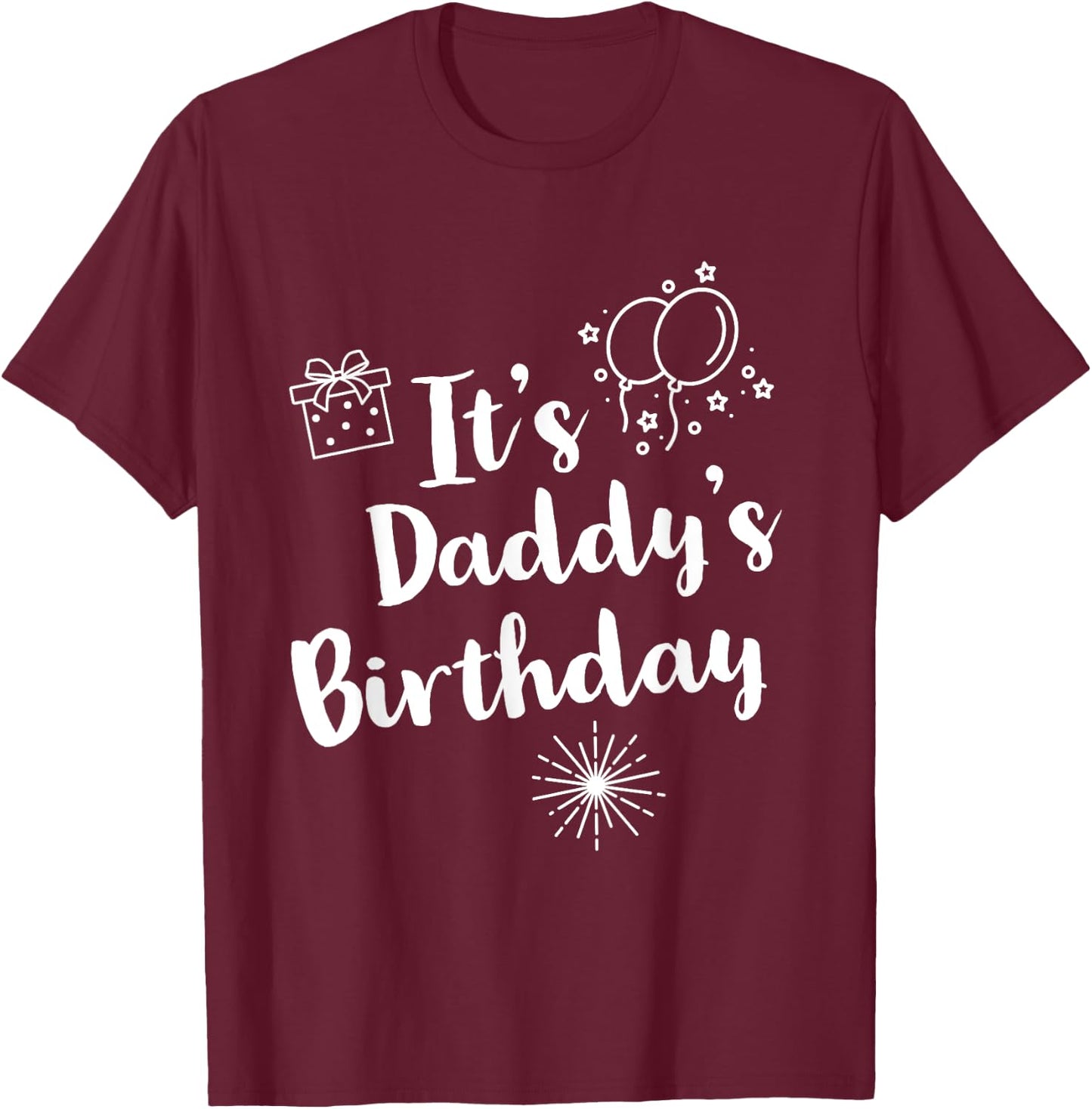 Happy Birthday Papa T-Shirt - T-Shirt | Maroon