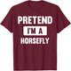 Pretend I'm A Horsefly Funny Halloween Costume T-Shirt - T-Shirt | Maroon