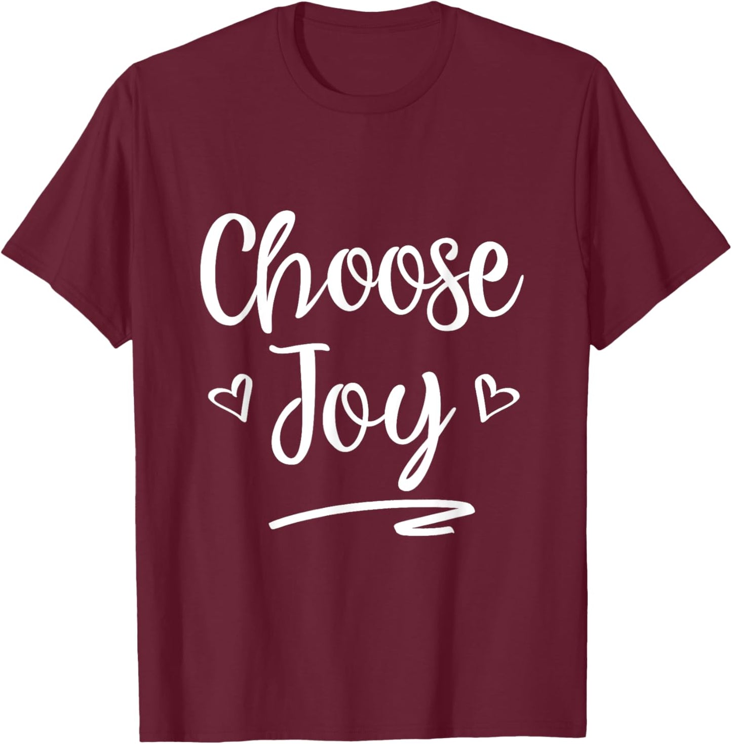 Choose Joy Christian Women Inspirational Faith T-Shirt - T-Shirt | Maroon