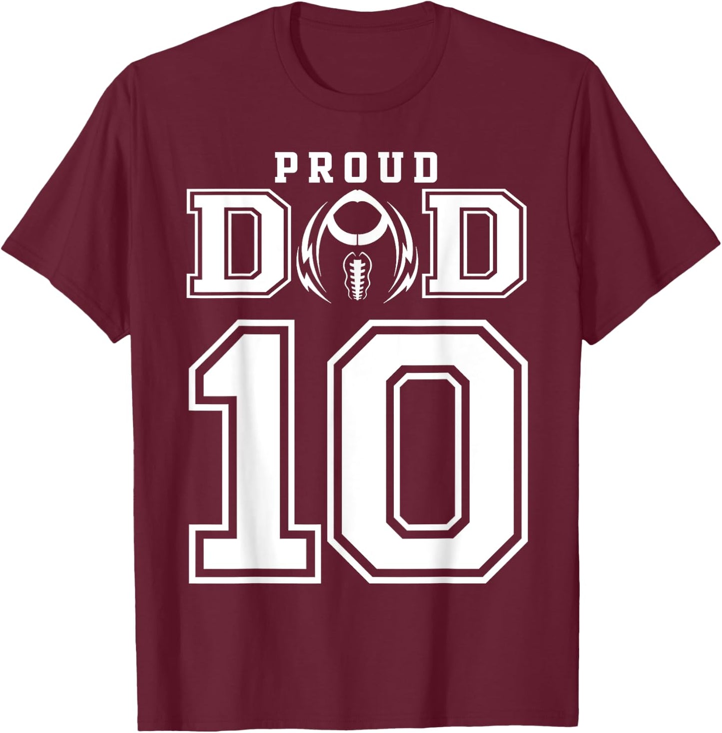 Custom Proud Football Dad Number 10 Personalized T-Shirt - T-Shirt | Maroon