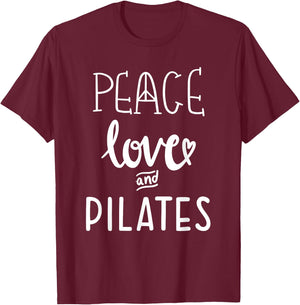 Peace Love and Pilates ,Women Live and Love Do Pilates T-Shirt - T-Shirt | Maroon