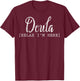 Doula Relax I'm Here T shirt for doula T-Shirt - T-Shirt | Maroon