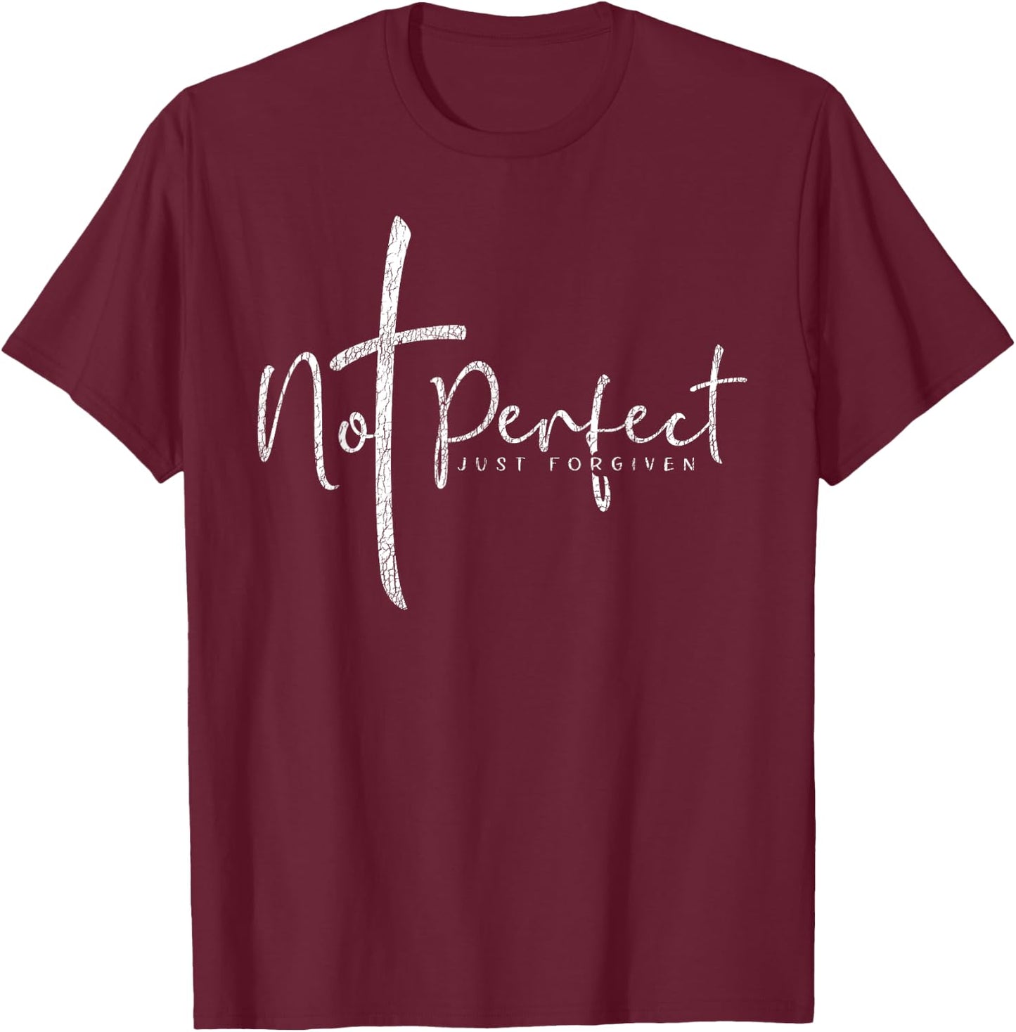 Christian Not Perfect Just Forgiven Men's and Women's , black T-Shirt - T-Shirt | Maroon