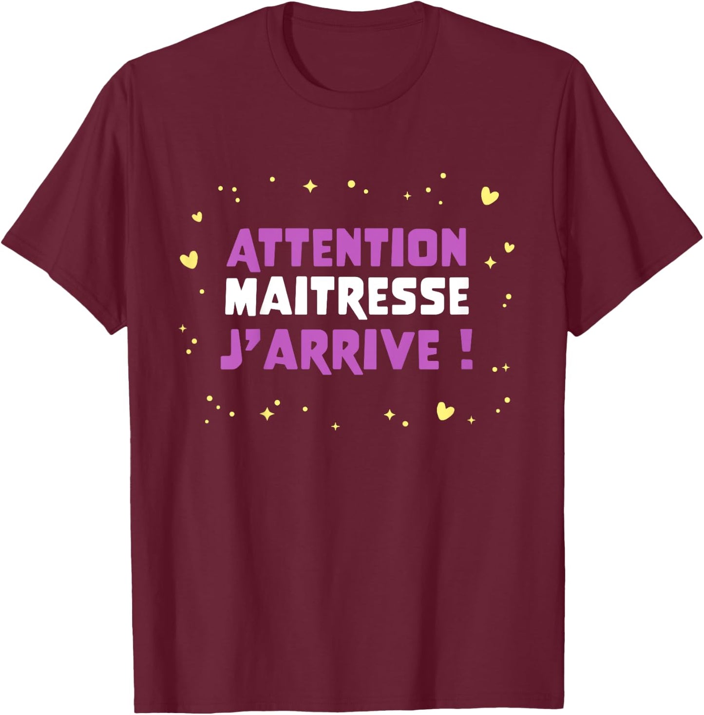 Children's Humour Kindergarten Attention Maitresse, J'Arrive , Blue, 2 T-Shirt - T-Shirt | Maroon