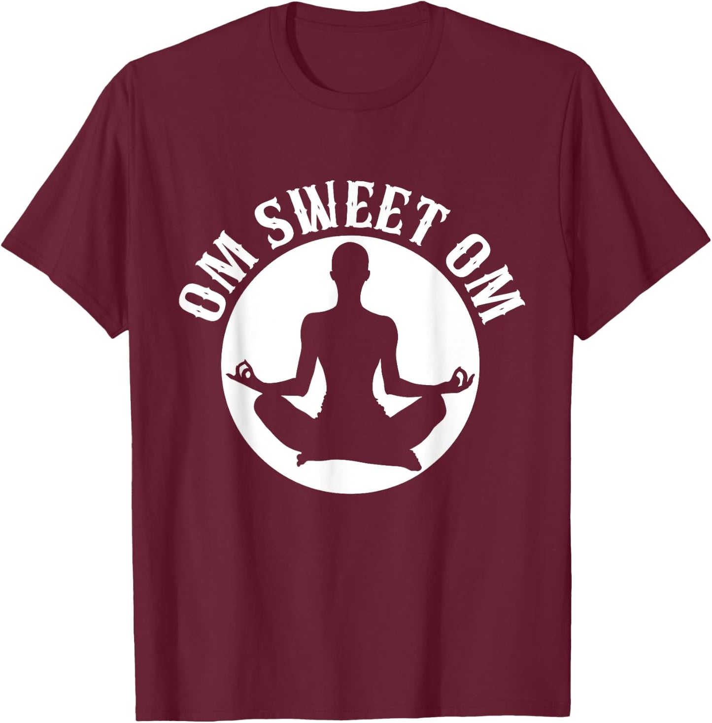 Om Sweet Om Meditation T-Shirt - T-Shirt | Maroon