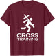 Cross Training Christian Workout T-Shirt - T-Shirt | Maroon