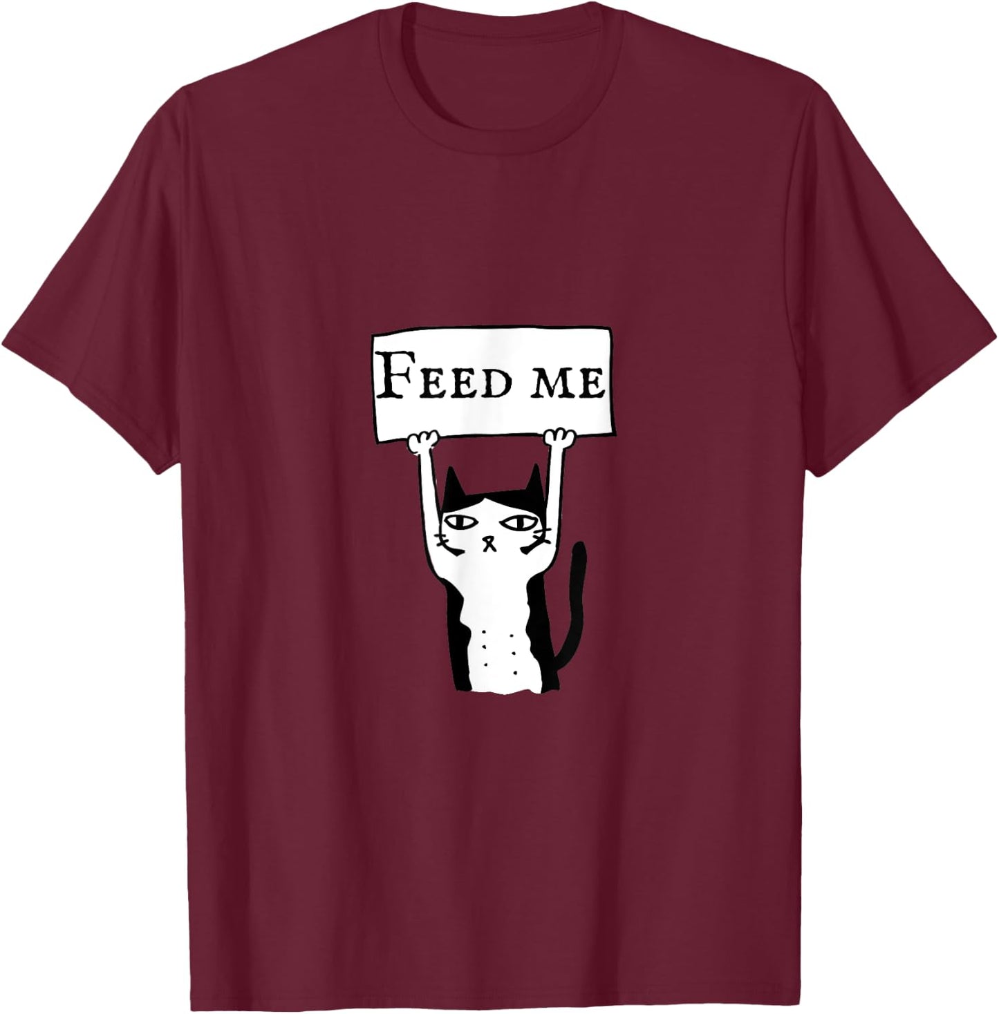 Funny cat feed me T shirt, cat lovers gift Men Women Kids T-Shirt - T-Shirt | Maroon