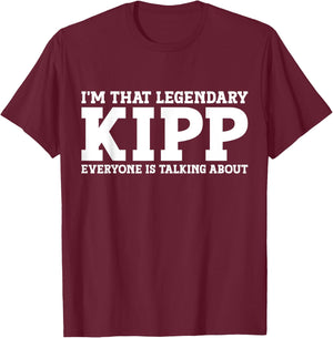 Kipp Personal Name First Name Funny Kipp T-Shirt - T-Shirt | Maroon
