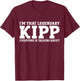 Kipp Personal Name First Name Funny Kipp T-Shirt - T-Shirt | Maroon
