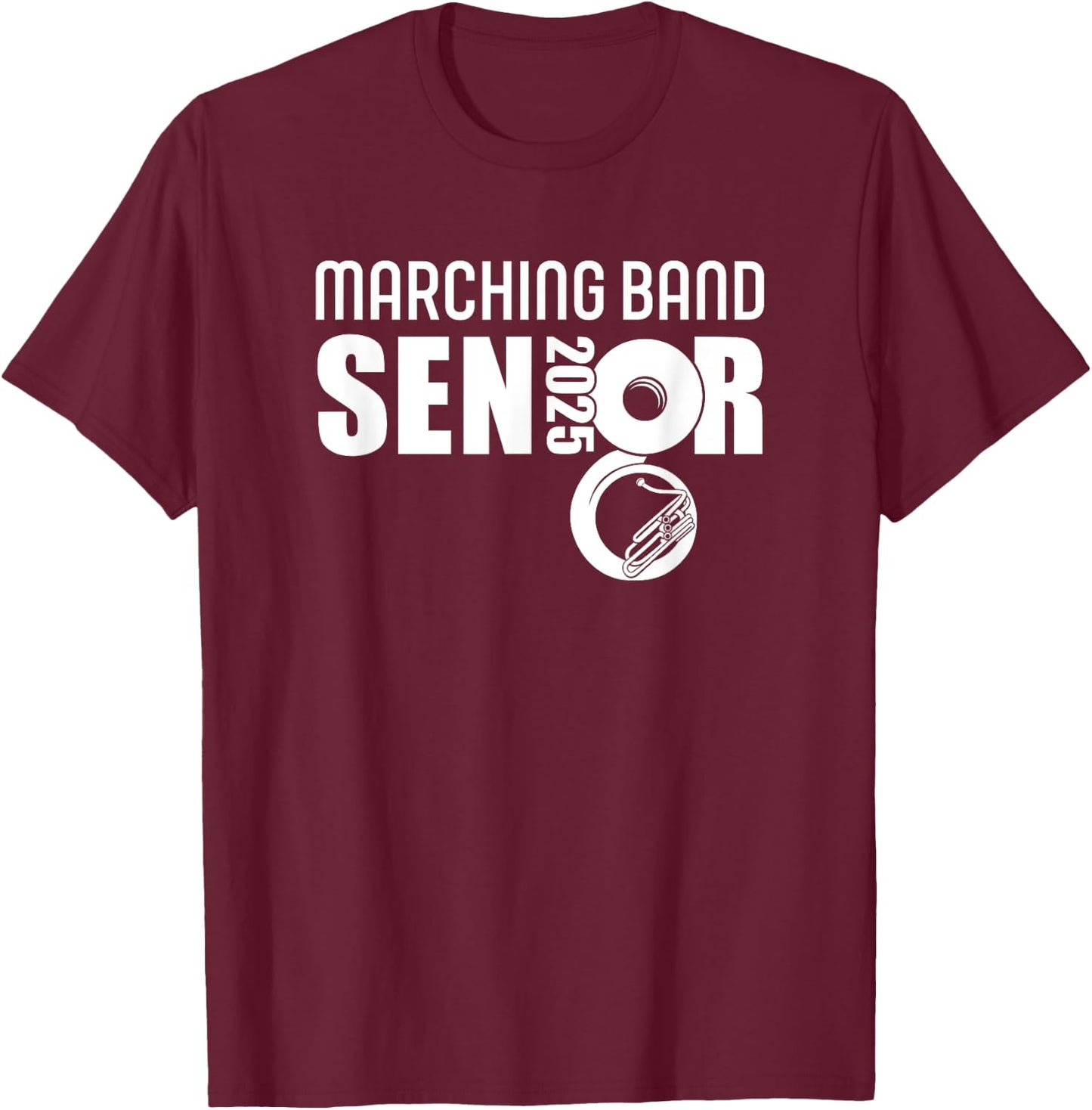 2025 Senior Sousaphone Class of 2025 Marching Band Tuba T-Shirt - T-Shirt | Maroon