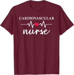 Cardiovascular Nurse Heart Healthcare Medical Nurse T-Shirt - T-Shirt | Maroon