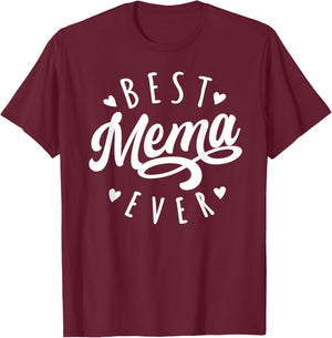 Best Mema Ever - Modern Calligraphy Font Mother's Day Mema T-Shirt - T-Shirt | Maroon