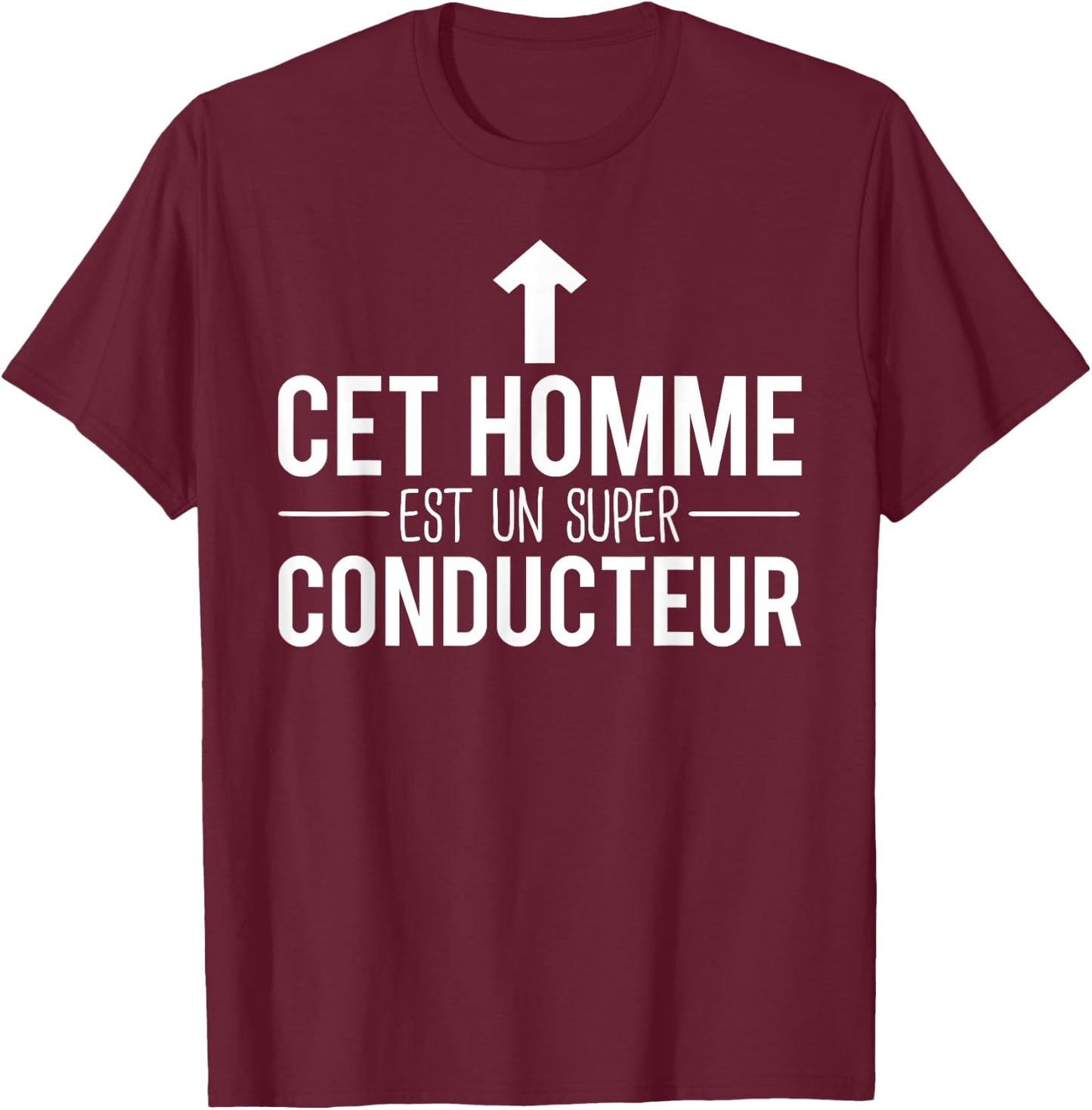 This Man Is A Super Driver Humor , Black, S T-Shirt - T-Shirt | Maroon