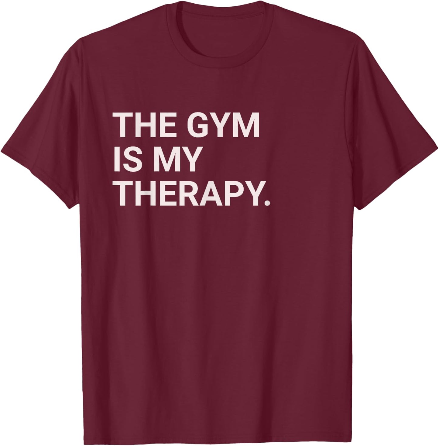 The Gym Is My Therapy, SWOLE Gym T-Shirt - T-Shirt | Maroon