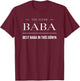 Best Baba in this Dünya Turkish Style Papa Design T-Shirt - T-Shirt | Maroon