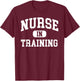 Nurse In Training Future Nurse - Nursing Student T-Shirt - T-Shirt | Maroon